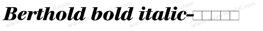 Berthold bold italic字体转换